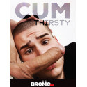 Cum Thirsty DVD (Bromo)