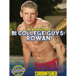 Bi College Guys: Rowan DVD (Corbin Fisher) (16987D)