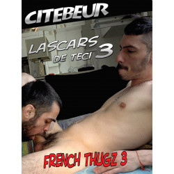 Lascars de Teci - French Thugz #3 DVD (Citebeur) (18316D)