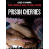 Prison Cherries - Gage-O-Rawma DVD (Joe Gage) (25060D)