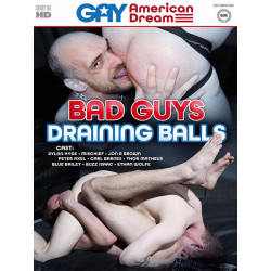 Bad Guys Draining Balls DVD (Gay American) (28218D)