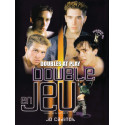 Double en Jeu (Doubles At Play) DVD (Cadinot)