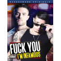 Fuck You I`m Infamous DVD (Naked Sword)