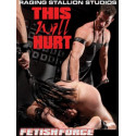 This will Hurt DVD (Fetish Force by Raging Stallion)