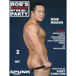 Rob`s Bareback Pre-Party 2-DVD-Set (Spunk Video) (10791D)